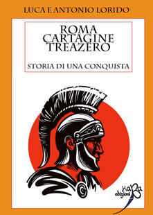 Roma Cartagine treazero. Storia di una conquista.pdf