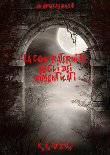 La confraternita degli dei dimenticati.pdf