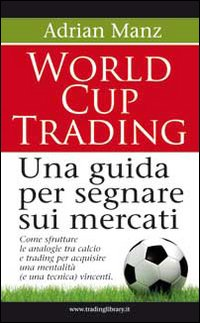 Image of World cup trading. Una guida per segnare sui mercati