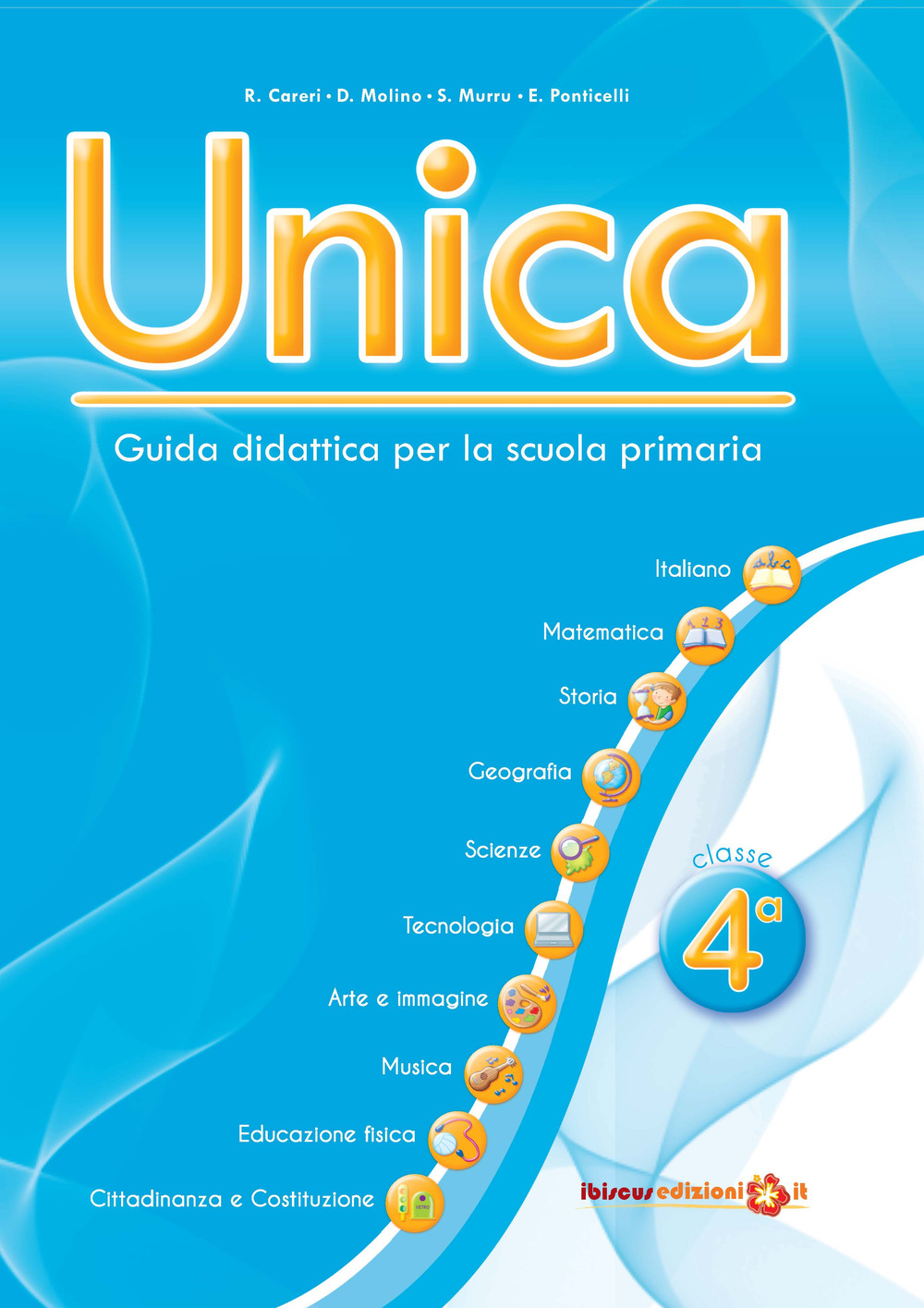Image of Unica. Guida didattica per la scuola primaria. Con CD-ROM. Vol. 4