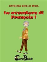 Le avventure di François. Vol. 1