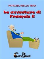 Le avventure di François. Vol. 2