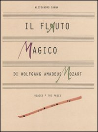 Image of Il flauto magico di Wolfgang Amadeus Mozart