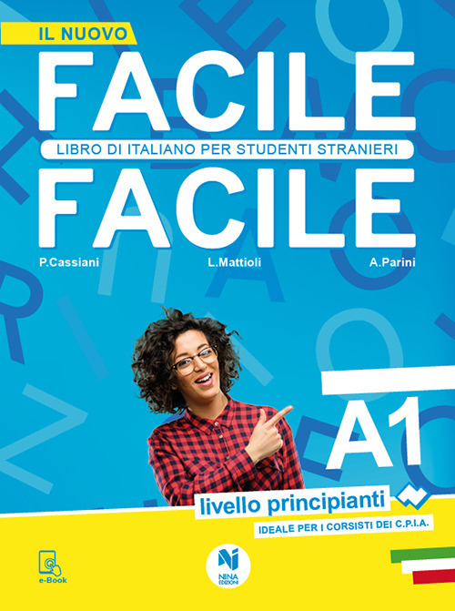 Image of Facile facile. Libro di italiano per studenti stranieri. A1 livello principianti. Ediz. per la scuola