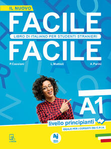 Ipabsantonioabatetrino.it Facile facile. Libro di italiano per studenti stranieri. A1 livello principianti Image