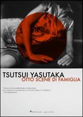 Libro Otto scene di famiglia Yasutaka Tsutsui