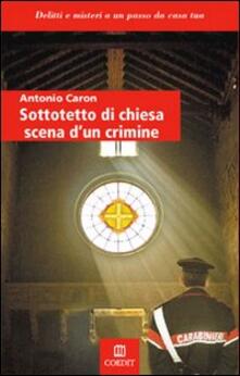 Sottotetto di chiesa scena di un crimine.pdf