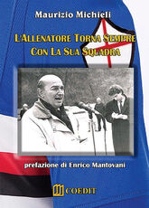 Libro L' allenatore torna sempre con la sua squadra Maurizio Michieli