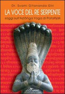 La Voce Del Re Serpente Saggi Sull Astanga Yoga Di Patanjali Ediz Multilingue Pdf Completo Pdf Free