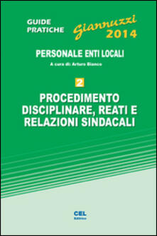 Procedimento disciplinare, reati e relazioni sindacali. Personale enti ...