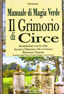 Manuale di magia verde. Il grimorio di circe.pdf