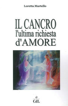 Cancro. Lultima richiesta damore.pdf