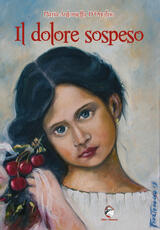 Libro Il dolore sospeso Maria Antonietta D'Onofrio
