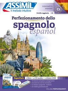 Perfezionamento dello spagnolo. Con 4 CD-Audio. Con audio MP3 su memoria USB.pdf