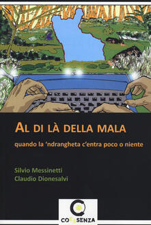 Al di là della mala. Quando la ndrangheta centra poco o niente.pdf