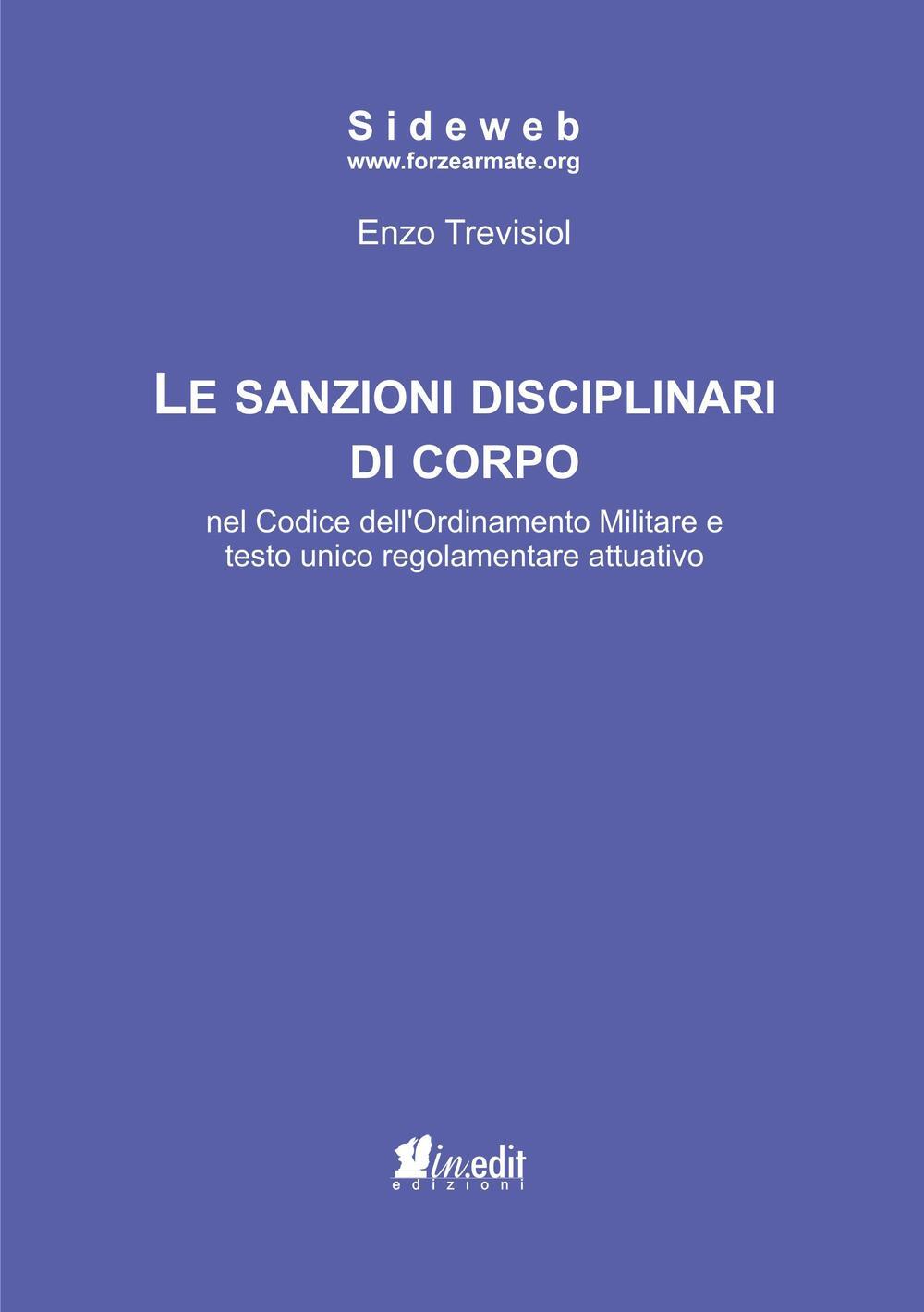 Le Sanzioni Disciplinari Di Corpo Nel Codice Dell'ordinamento Militare ...