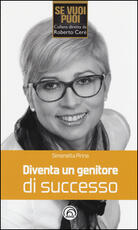 Libro Diventa un genitore di successo Simonetta Pinna