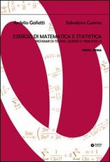 Libro Esercizi di matematica e statistica. Richiami di teoria, quesiti e temi svolti. Vol. 1 Ardelio Galletti Salvatore Cuomo