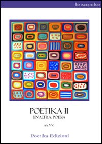 Image of Poetika 2. Un'altra poesia