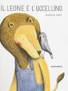 Libro Il leone e l'uccellino Marianne Dubuc