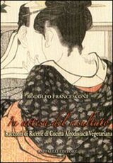 Libro In attesa del risultato. Racconti di ricette di cucina afrodisiaca vegetariana Rodolfo Francesconi