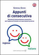 Libro Appunti di consecutiva inglese-italiano Serena Cecco
