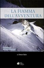 Libro La fiamma dell'avventura Simon Yates