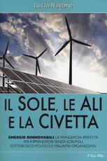 Libro Il sole, le ali e la civetta Lucia Navone