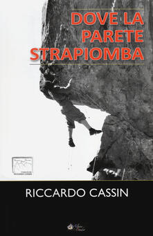 Dove la parete strapiomba.pdf