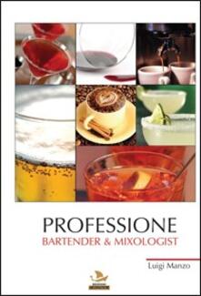 Professione bartender & mixologist. Vol. 1.pdf