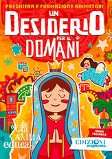Libro Un desiderio per il domani. Preghiera e formazione animatori. Guida tascabile per la preghiera degli animatori