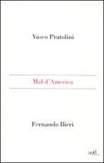 Libro Mal d'America Vasco Pratolini Fernando Birri