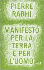 Libro Manifesto per la terra e per l'uomo Pierre Rabhi