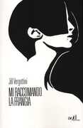 Libro Mi raccomando la frangia Jill Vergottini