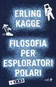 Libro Filosofia per esploratori polari Erling Kagge