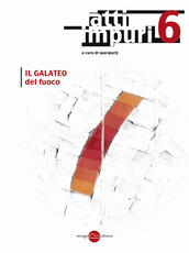 Libro Atti impuri. Vol. 6: Il galateo del fuoco.