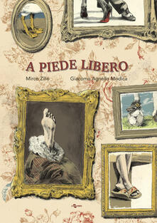 A piede libero. Ediz. a colori.pdf