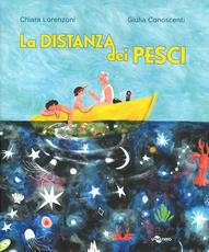 Libro La distanza dei pesci Chiara Lorenzoni