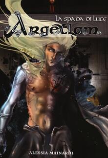 La spada di luce. Argetlam.pdf