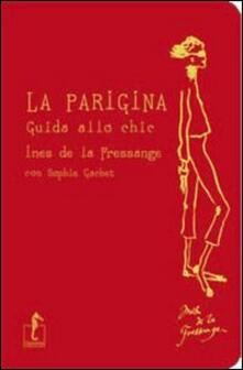 La parigina. Guida allo chic.pdf