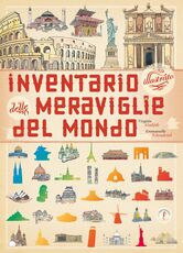 Libro Inventario illustrato delle meraviglie del mondo. Ediz. illustrata Emmanuelle Tchoukriel Virginie Aladjidi