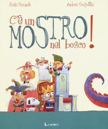 Cè un mostro nel bosco! Ediz. a colori.pdf