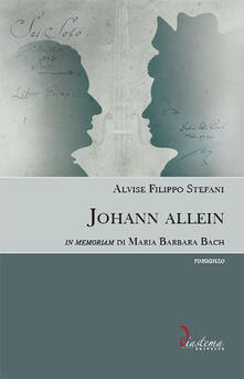 Johann allein. in memoriam di Maria Barbara Bach.pdf