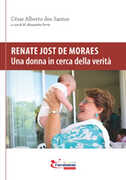 Libro Renate Jost de Moraes. Una donna in cerca della verità César Alberto Dos Santos