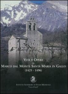 Vita e opere di Marco Dal Monte da Santa Maria in Gallo (1425-1496).pdf