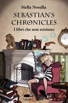 I libri che non esistono. Sebastians chronicles.pdf