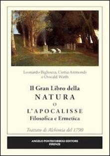 Il grande libro della natura o lApocalisse. Filosofica ermetica. Trattato di alchimia del 1790.pdf
