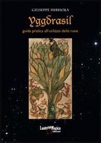 Image of Yggdrasil. Guida pratica all'utilizzo delle rune