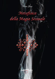 Metafisica della magia sessuale.pdf