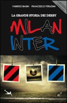 La grande storia dei derby Milan Inter.pdf